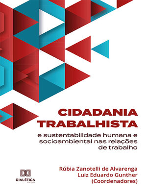 cover image of Cidadania trabalhista e sustentabilidade humana e socioambiental nas relações de trabalho